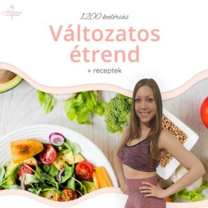 1200 kalóriás változatos diétás étrend receptekkel